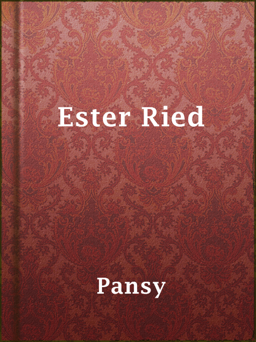 Title details for Ester Ried by Pansy - Available